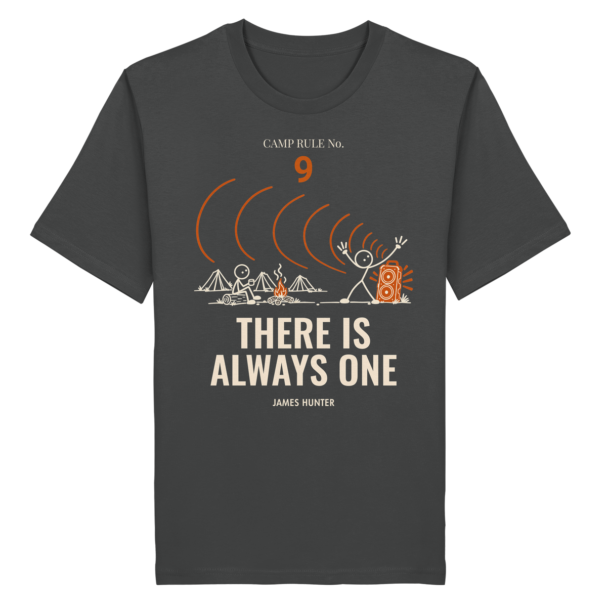 Rule 09 — There Is Always One - Organic Shirt