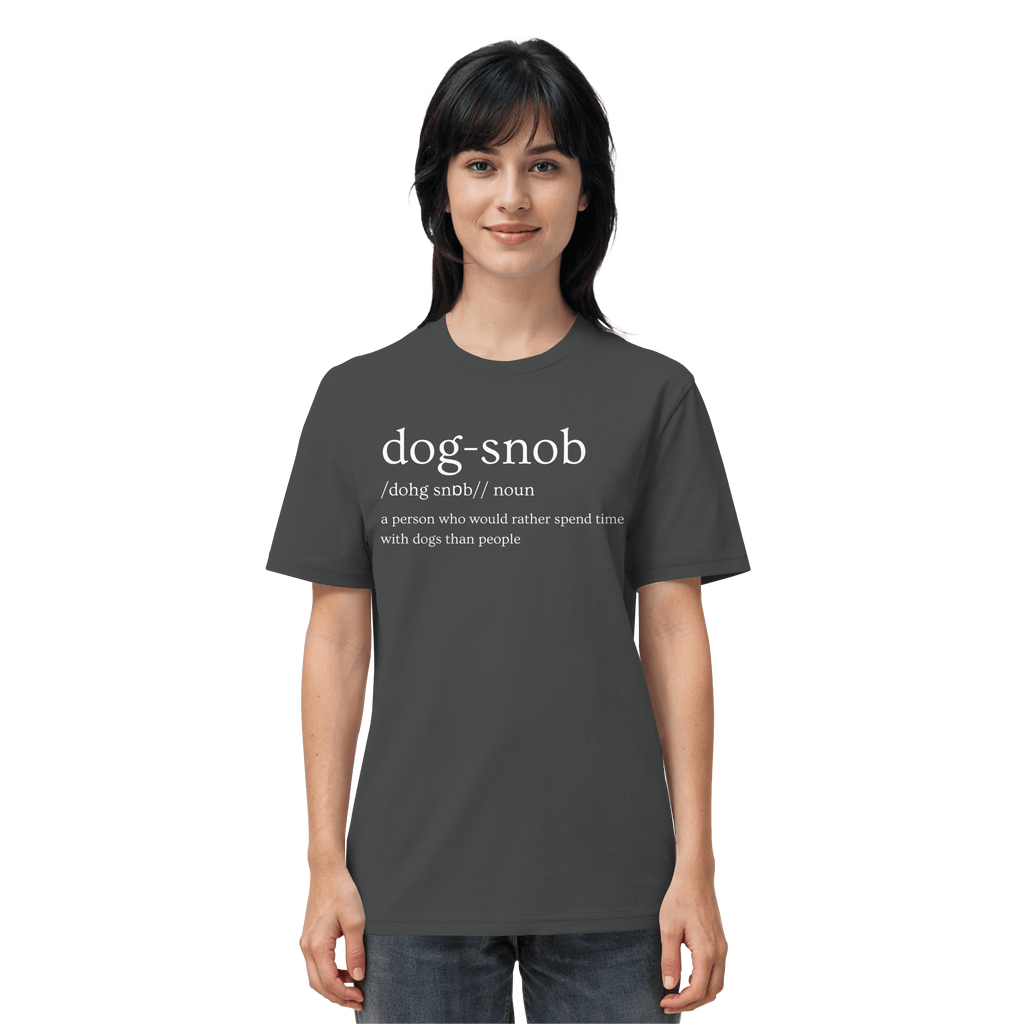The Dog Snob - Organic Shirt