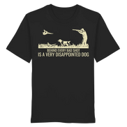 Münsterländer – Behind Every Bad Shot Is A Very Disappointed Dog Kopie - Organic Shirt