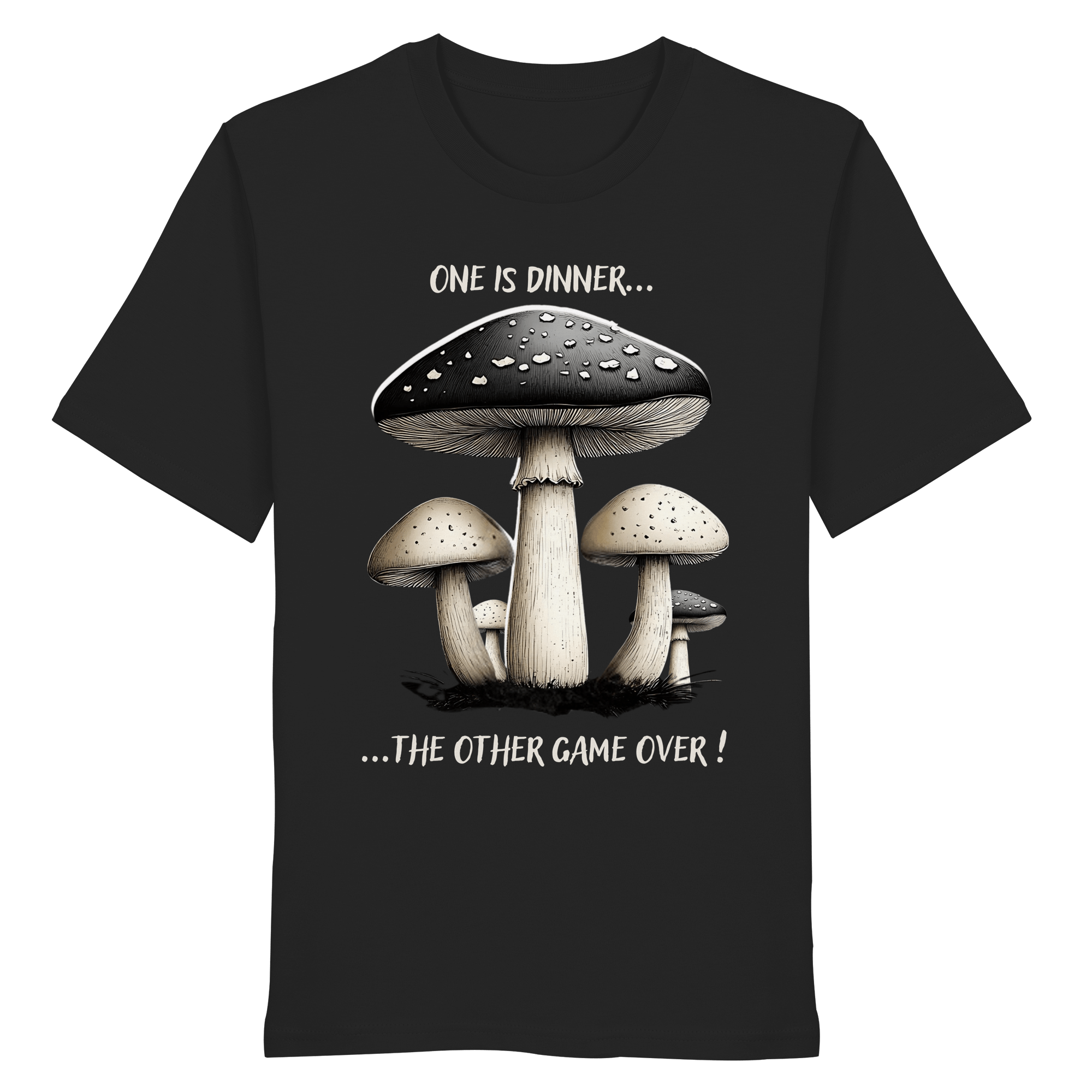 One is Dinner... the Other Game Over - Organic Shirt