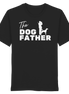 The Dog Father  - Organic Shirt