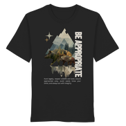 Be Appropriate - Bio-Shirt