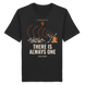 Rule 09 — There Is Always One - Organic Shirt