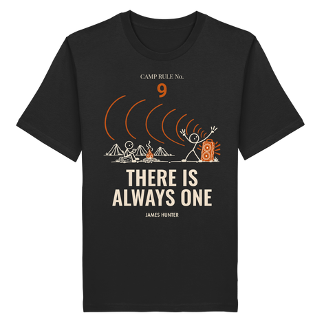 Rule 09 — There Is Always One - Organic Shirt