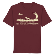 Münsterländer – Behind Every Bad Shot Is A Very Disappointed Dog Kopie - Organic Shirt