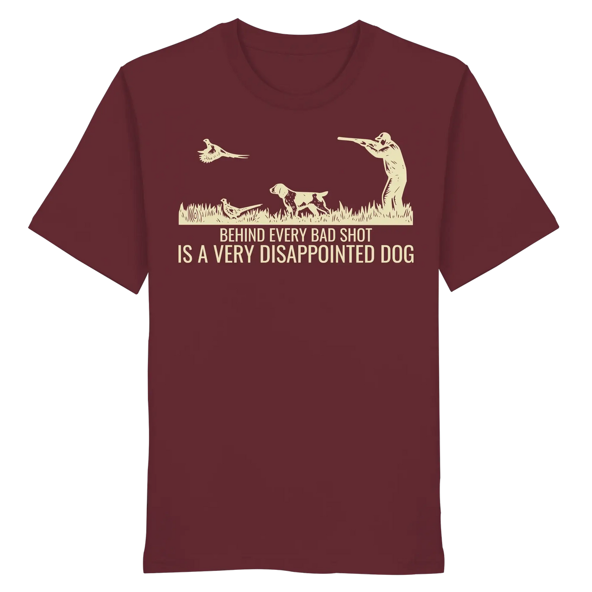 Münsterländer – Behind Every Bad Shot Is A Very Disappointed Dog Kopie - Organic Shirt