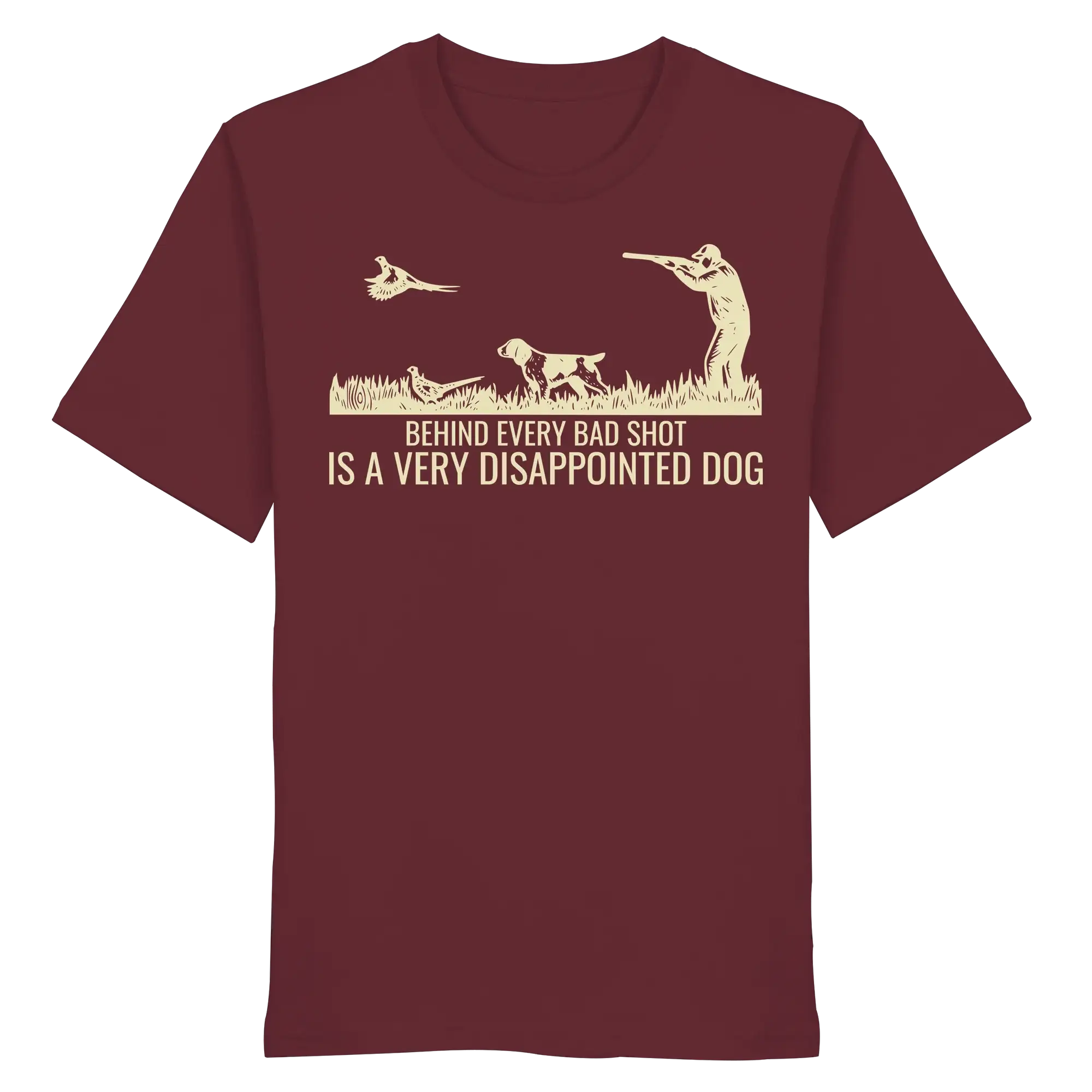 Münsterländer – Behind Every Bad Shot Is A Very Disappointed Dog Kopie - Organic Shirt