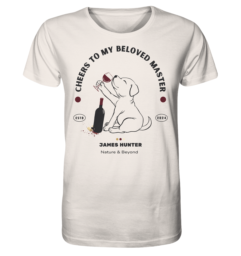 Cheers, to my beloved Master  - Organic Shirt
