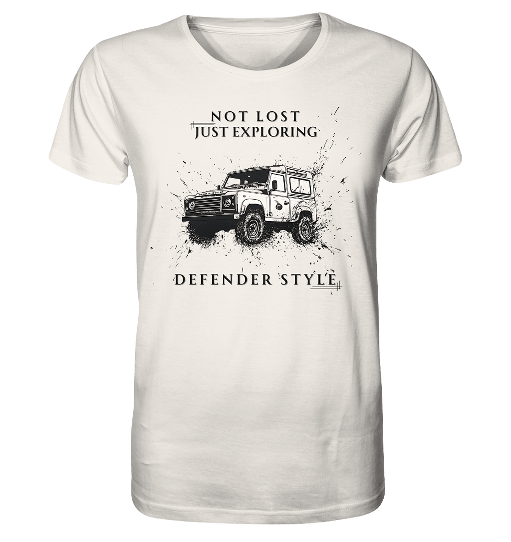 Not Lost, Just Exploring, Defender Style - Organic Shirt
