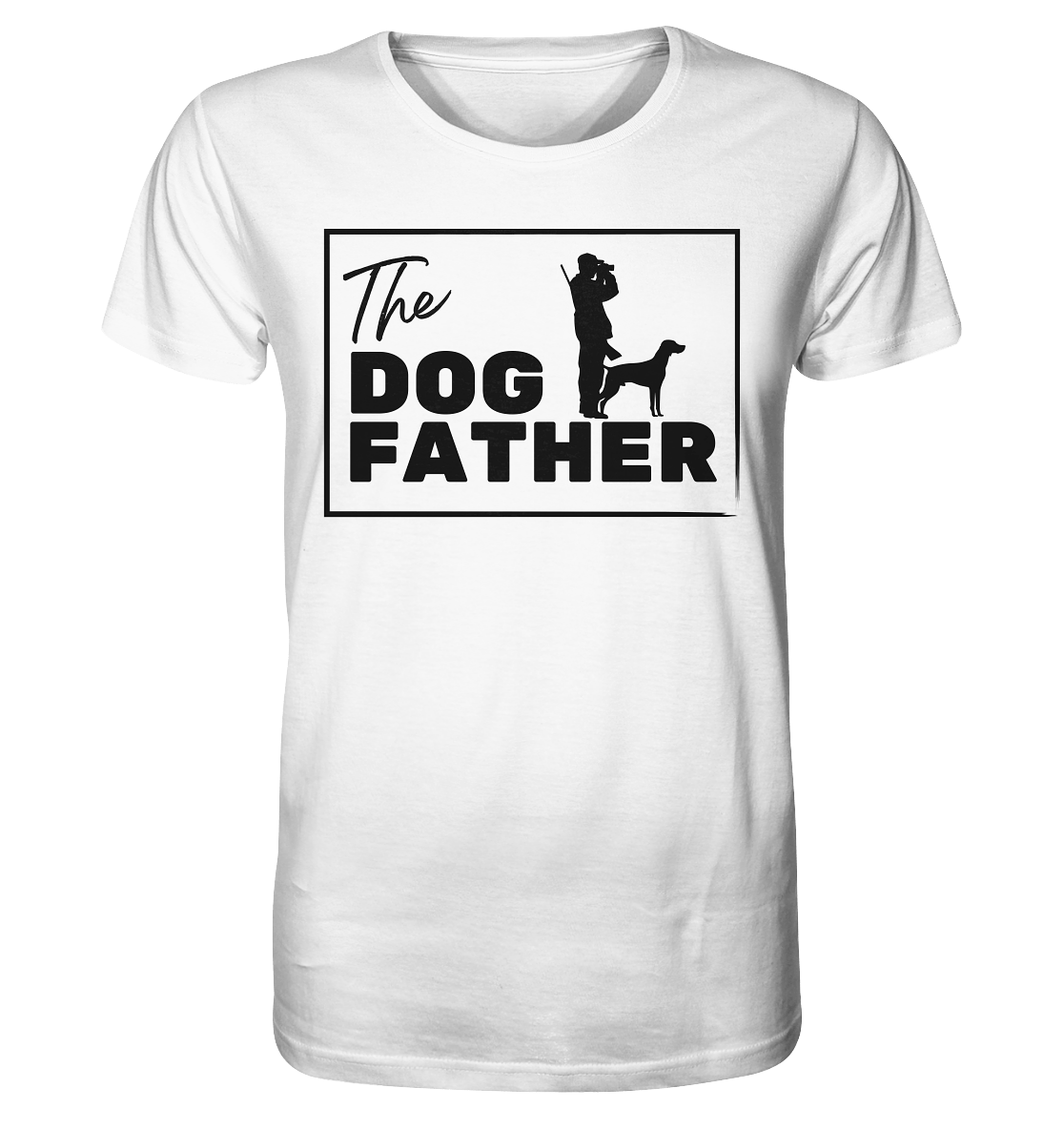 The Dog Father - Organic Shirt