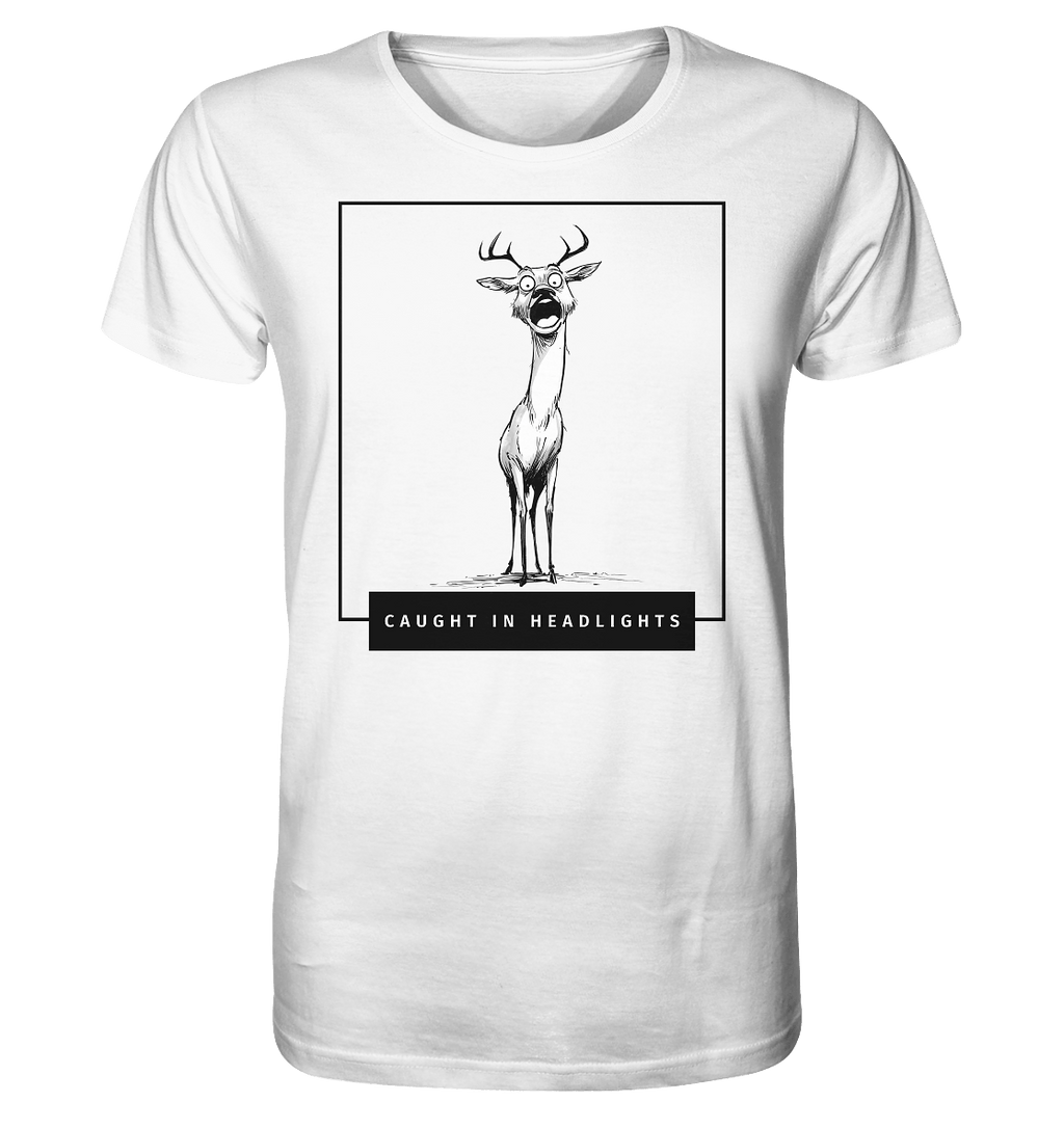 Caught in Headlights - Organic Shirt