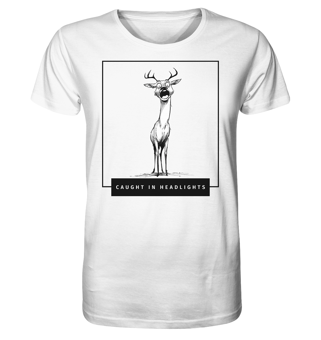 Caught in Headlights - Organic Shirt