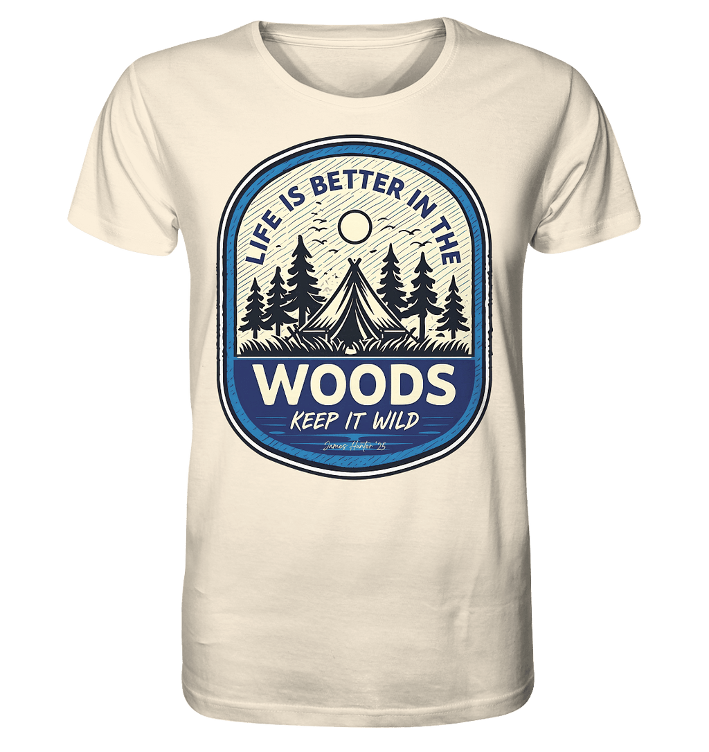 “Life Is Better in the Woods” - James Hunter Outdoor Series