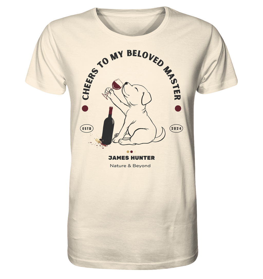 Cheers, to my beloved Master  - Organic Shirt
