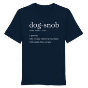 Dog Snob - Organic Shirt
