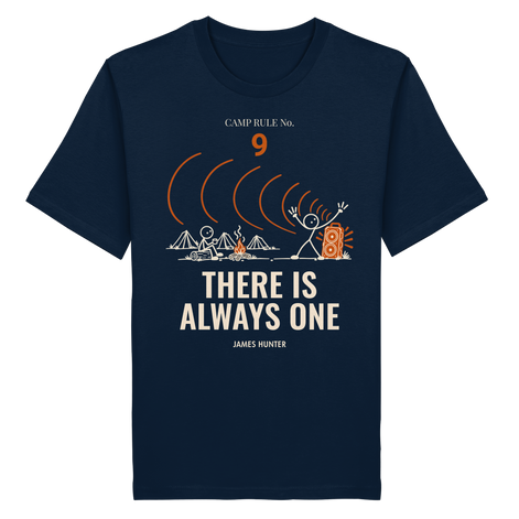 Rule 09 — There Is Always One - Organic Shirt