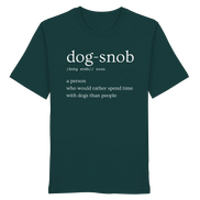 Dog Snob - Organic Shirt