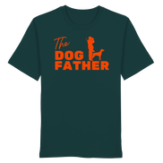 The Dog Father  - Organic Shirt