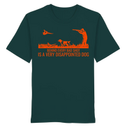Münsterländer – Behind Every Bad Shot Is A Very Disappointed Dog Kopie - Organic Shirt
