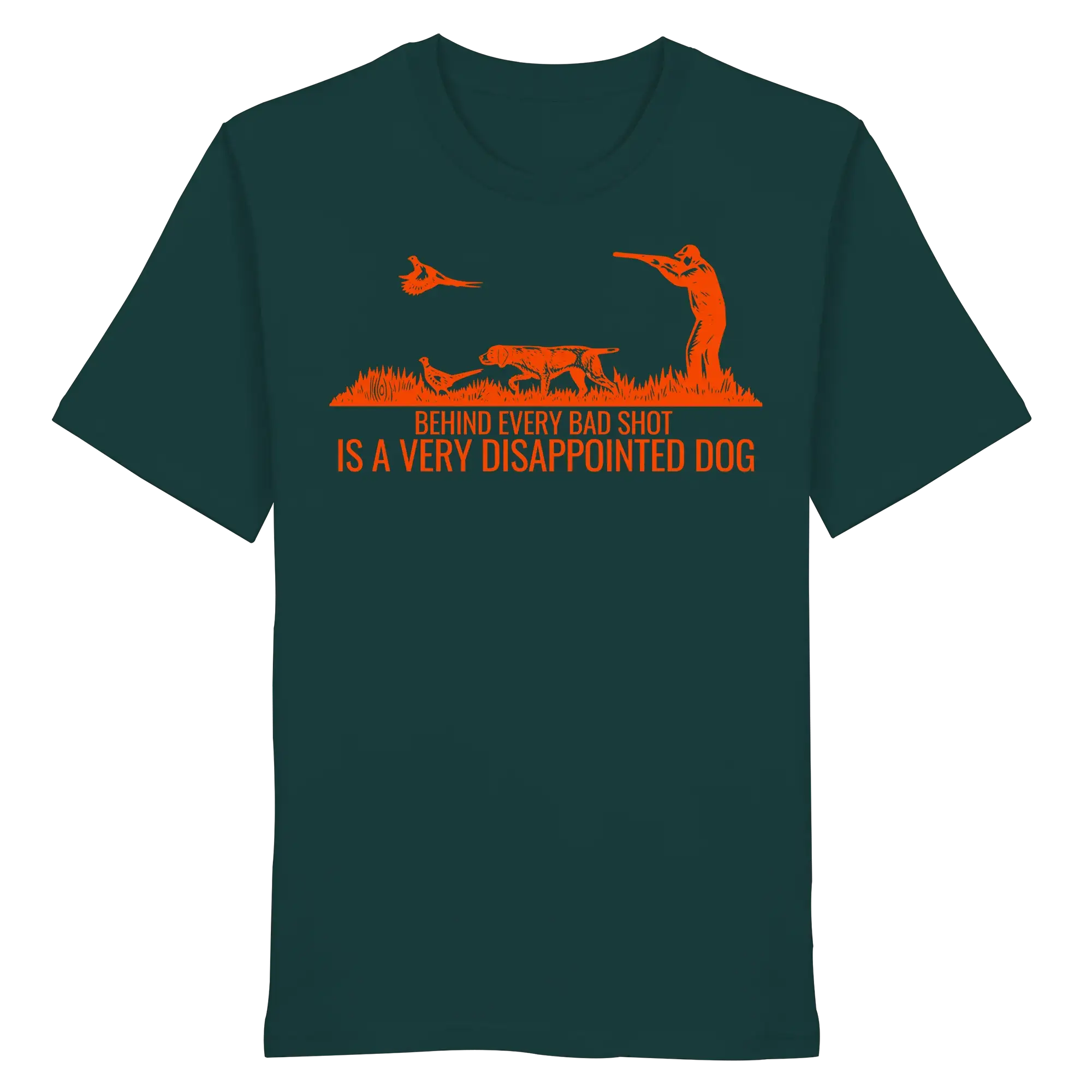 German Pointer – Behind Every Bad Shot Is A Very Disappointed Dog - Organic Shirt