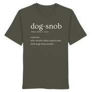 Dog Snob - Organic Shirt