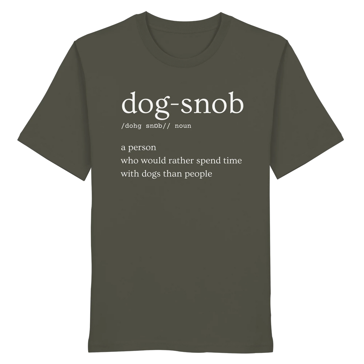 Dog Snob - Organic Shirt