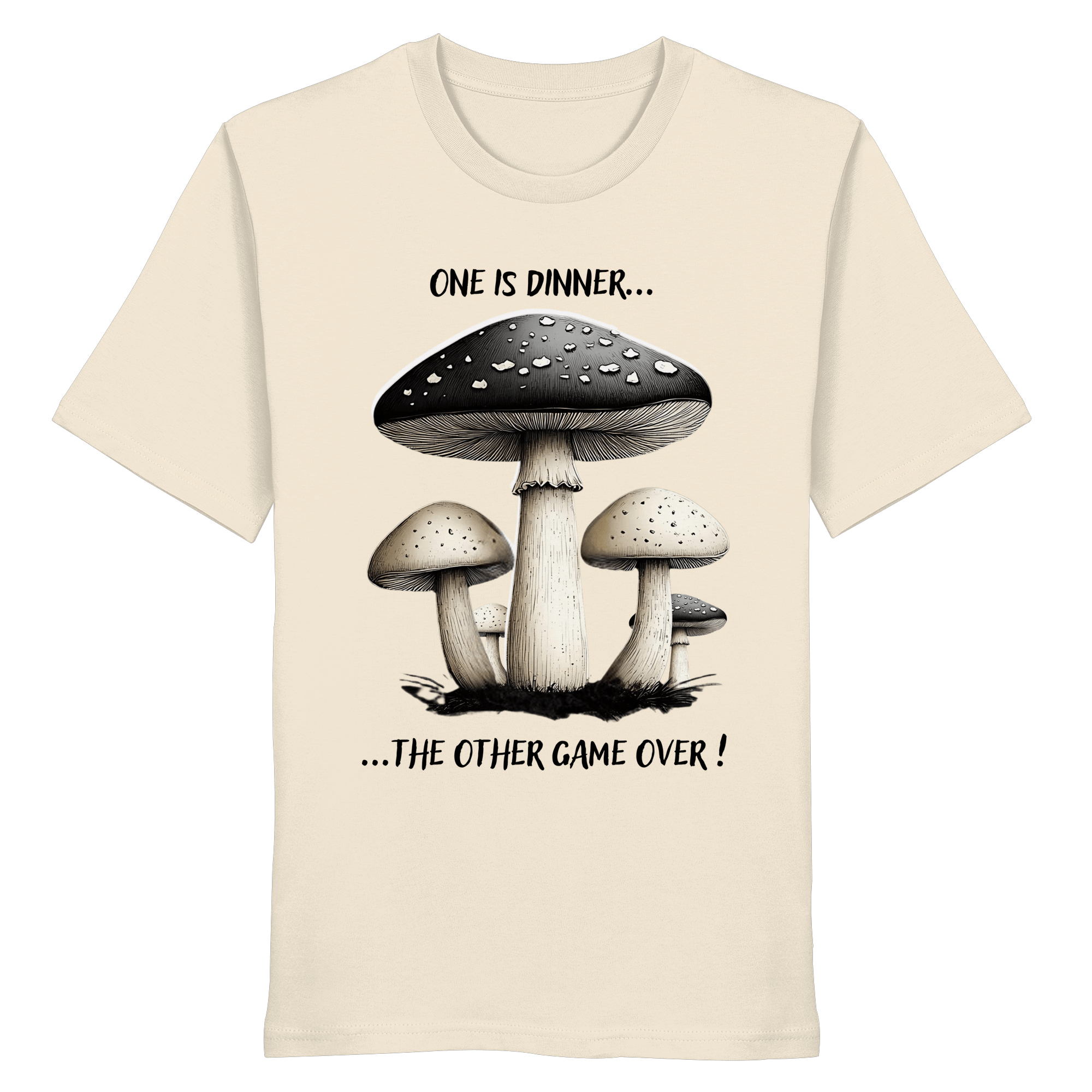 One is Dinner... the Other Game Over - Organic Shirt