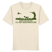 Münsterländer – Behind Every Bad Shot Is A Very Disappointed Dog Kopie - Organic Shirt