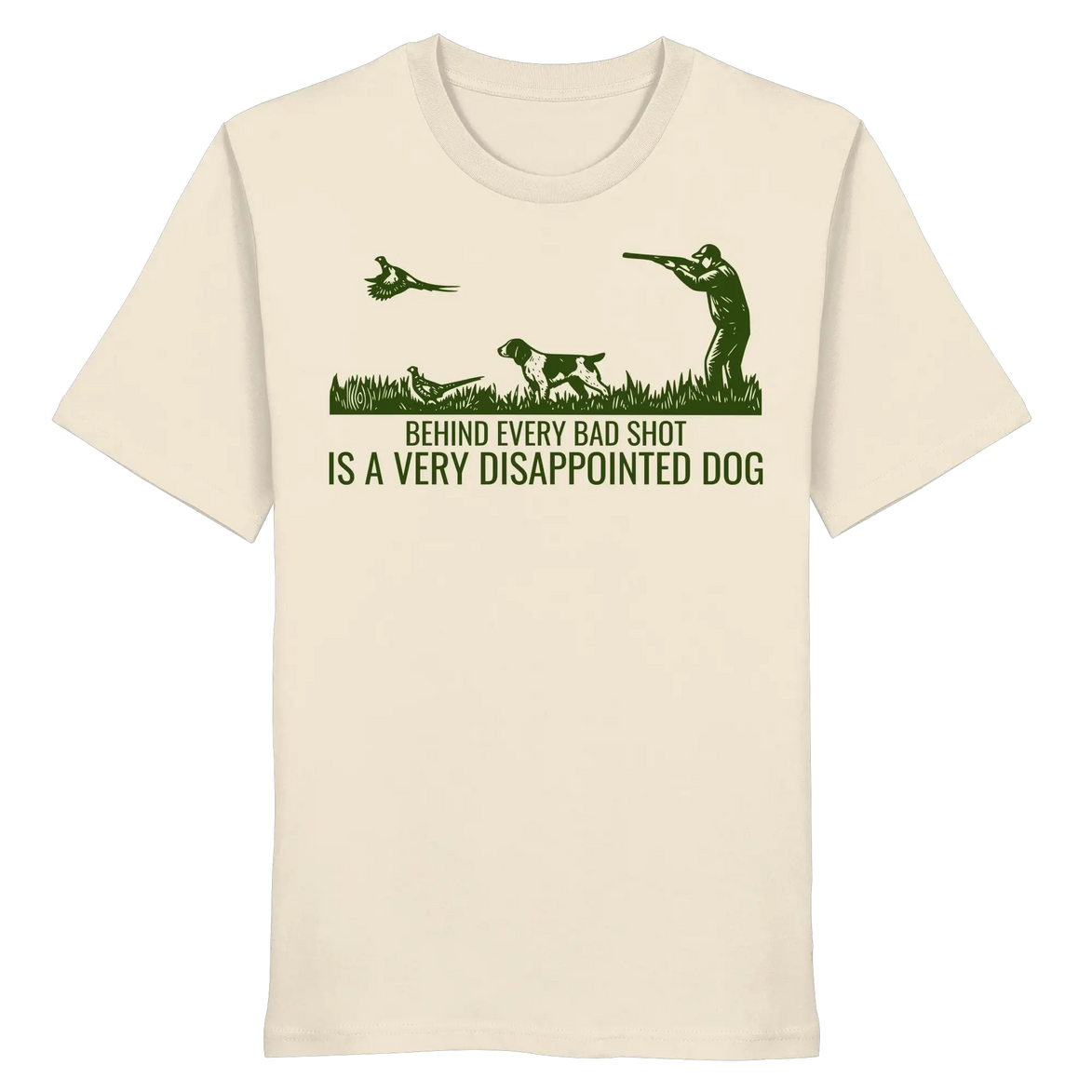 Münsterländer – Behind Every Bad Shot Is A Very Disappointed Dog Kopie - Organic Shirt