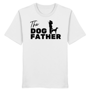 The Dog Father  - Organic Shirt