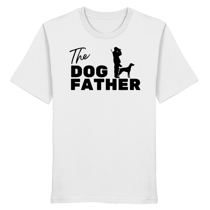 The Dog Father  - Organic Shirt