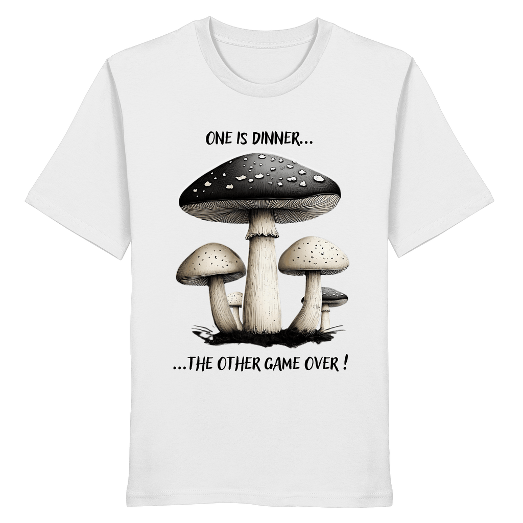 One is Dinner... the Other Game Over - Organic Shirt