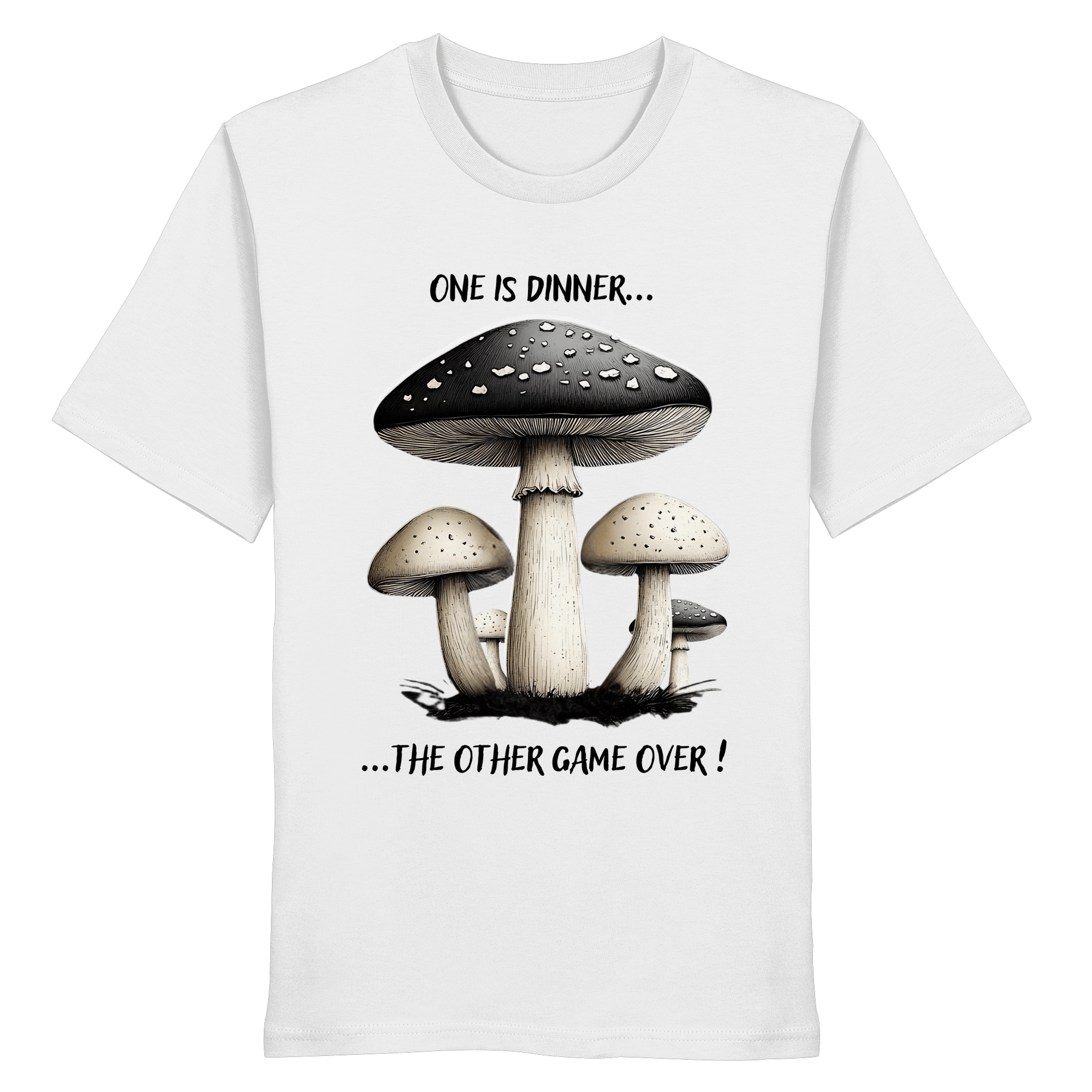 One is Dinner... the Other Game Over - Organic Shirt