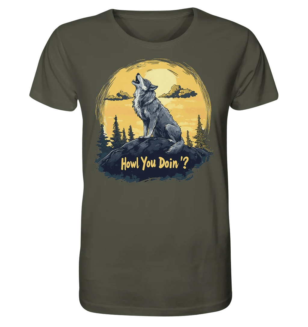 Howl You Doin' ? - Organic Shirt - James Hunter - Nature and Beyond