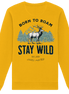 James Hunter - Nature and Beyond Sweatshirts Spectra Yellow / XS Stay Wild — Born to Roam - Organic Basic Unisex Sweatshirt