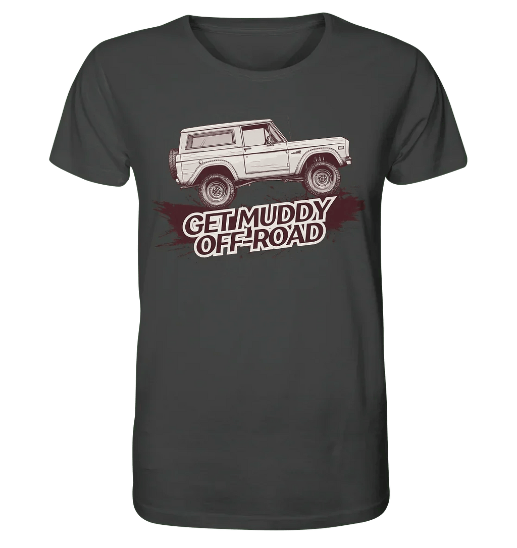 James Hunter - Nature and Beyond Unisex-Shirts Anthracite / XS Get Muddy - Bronco