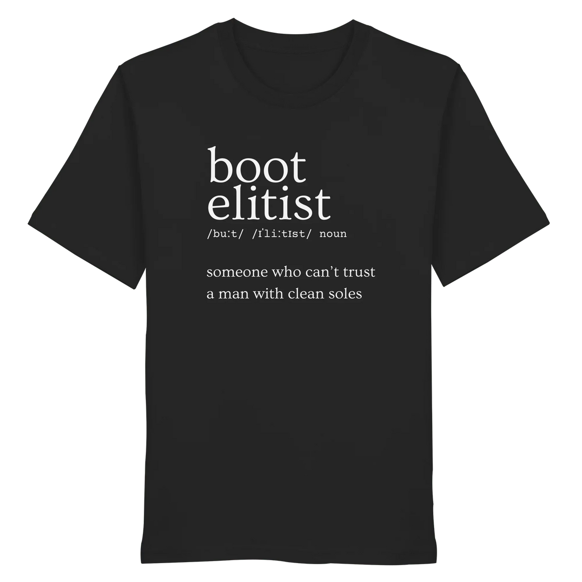 Black T-shirt with 'boot elitist' definition print for hunters and outdoor enthusiasts