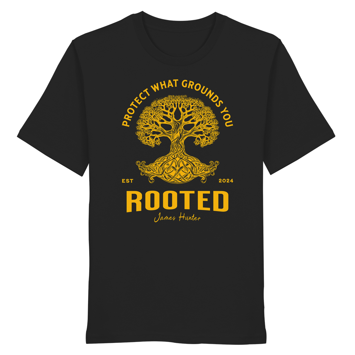 James Hunter - Nature and Beyond Unisex-Shirts Black / XS "ROOTED – Protect What Grounds You"