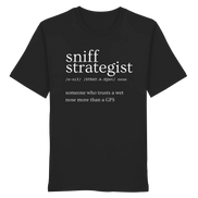 Black T-shirt with 'sniff strategist' text, humorously defining someone who trusts a wet nose over GPS, ideal for hunters and nature lovers.