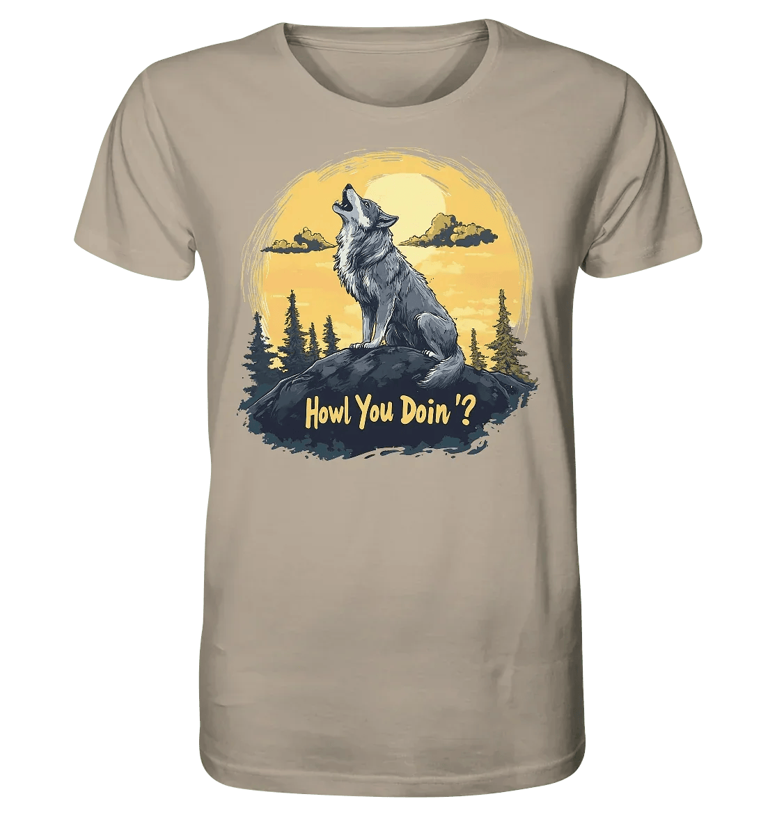 James Hunter - Nature and Beyond Unisex-Shirts Desert Dust / XS Howl You Doin' ? - Organic Shirt