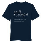 Sniff Strategist T-shirt: 'someone who trusts a wet nose more than a GPS' — perfect for hunters & nature lovers.