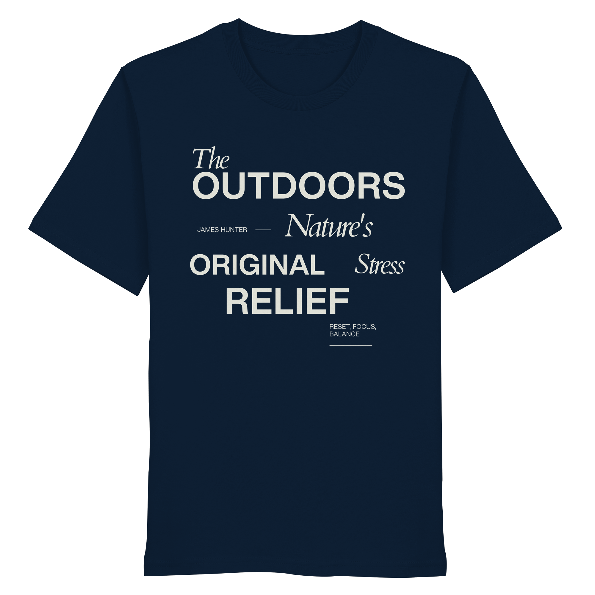 James Hunter - Nature and Beyond Unisex-Shirts French Navy / XS The Outdoors - Nature's Original Stress Relief - Organic Shirt