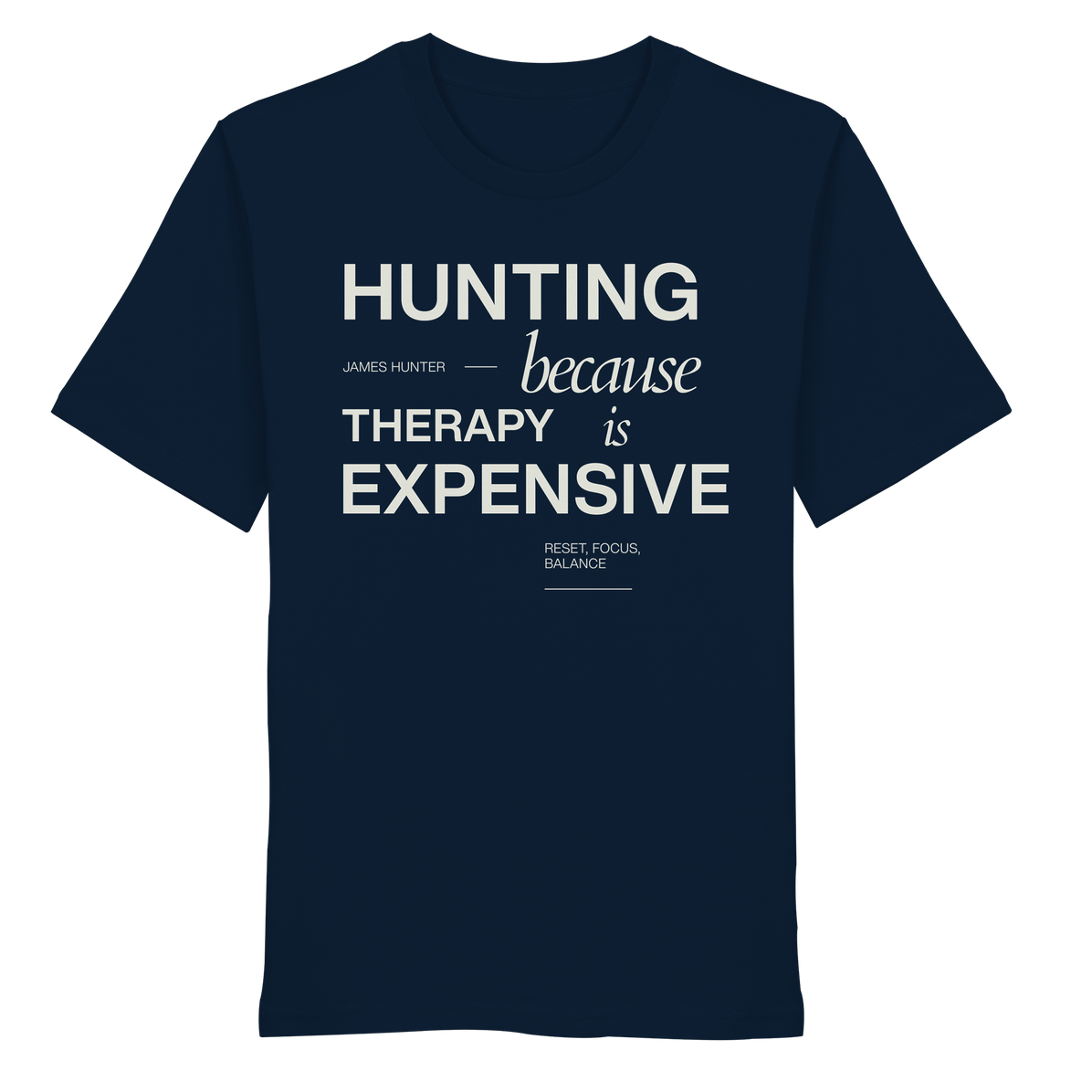 James Hunter - Nature and Beyond Unisex-Shirts French Navy / XS Therapie is expensive - Organic Shirt
