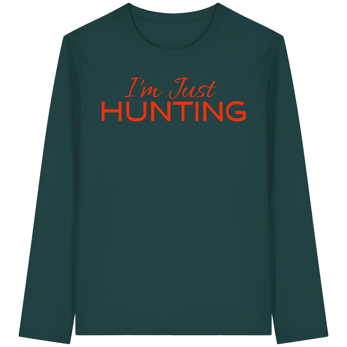 James Hunter - Nature and Beyond Unisex-Shirts Glazed Green / XS I'm just HUNTING - Organic Longsleeve T-Shirt