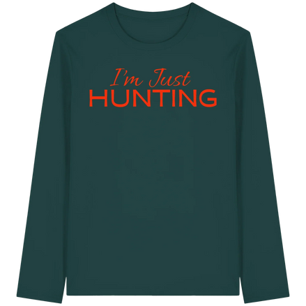 James Hunter - Nature and Beyond Unisex-Shirts Glazed Green / XS I'm just HUNTING - Organic Longsleeve T-Shirt