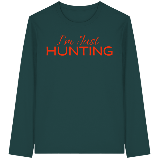 James Hunter - Nature and Beyond Unisex-Shirts Glazed Green / XS I'm just HUNTING - Organic Longsleeve T-Shirt