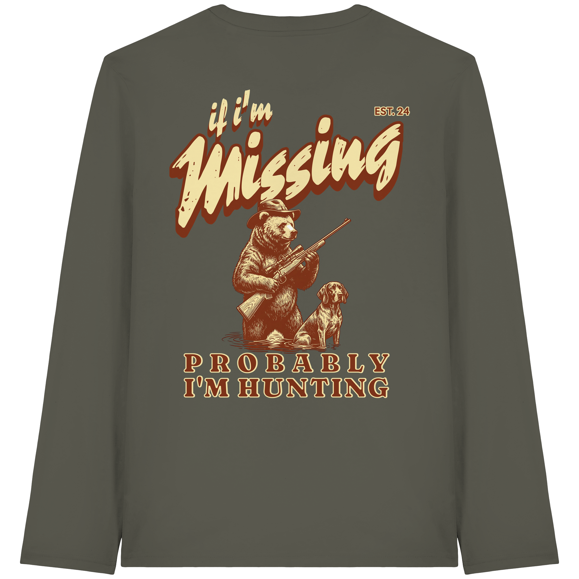 James Hunter - Nature and Beyond Unisex-Shirts If I'm Missing - Probably I'm Hunting - Organic Longsleeve T-Shirt