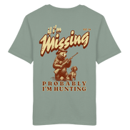 James Hunter - Nature and Beyond Unisex-Shirts If I'm Missing - Probably I'm Hunting - Organic Shirt