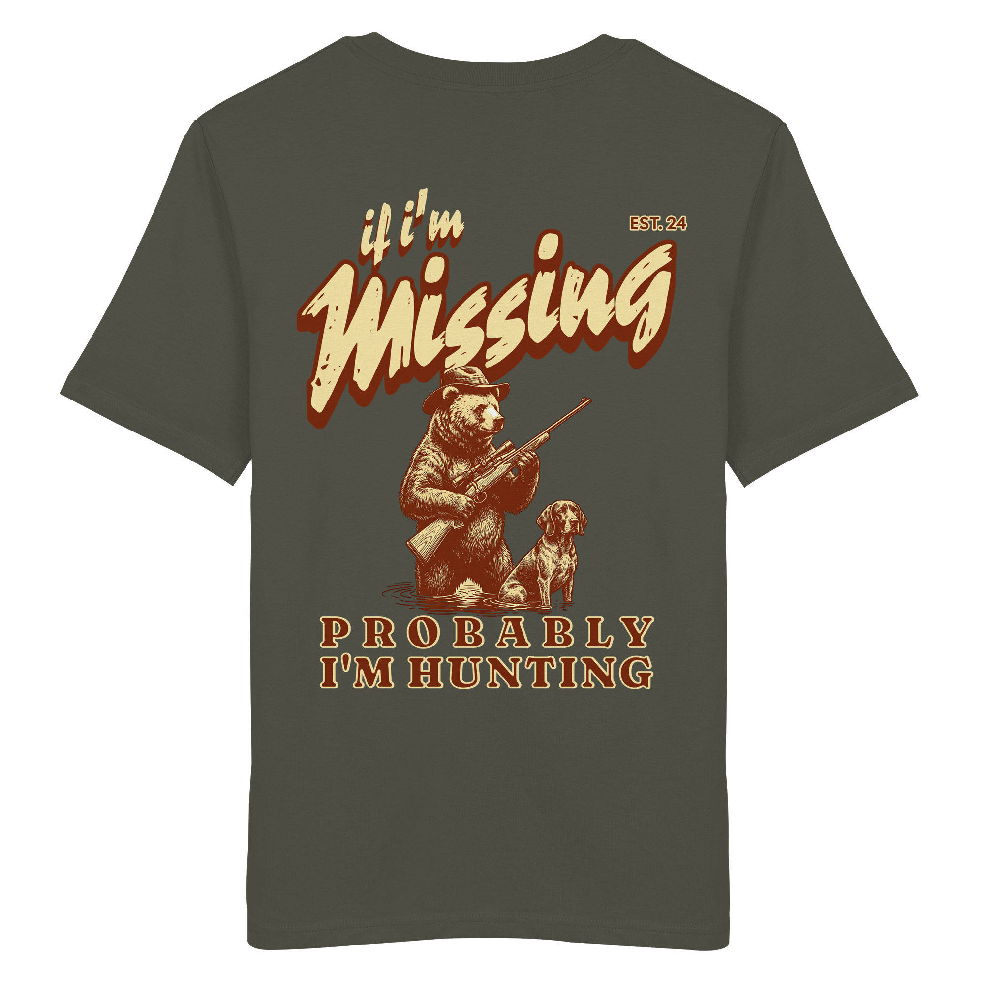 James Hunter - Nature and Beyond Unisex-Shirts If I'm Missing - Probably I'm Hunting - Organic Shirt