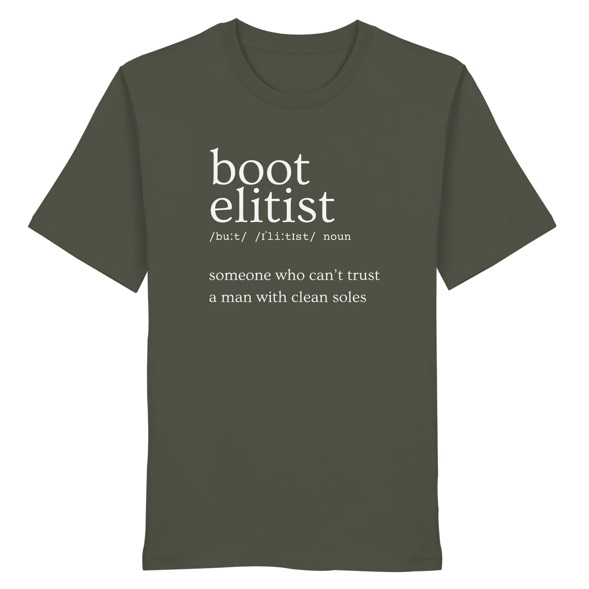 Olive green T-shirt with 'boot elitist' definition print, ideal for hunters and outdoor enthusiasts.